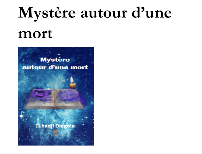 Mystère autour d’une mort  (par El hadji Diagola )