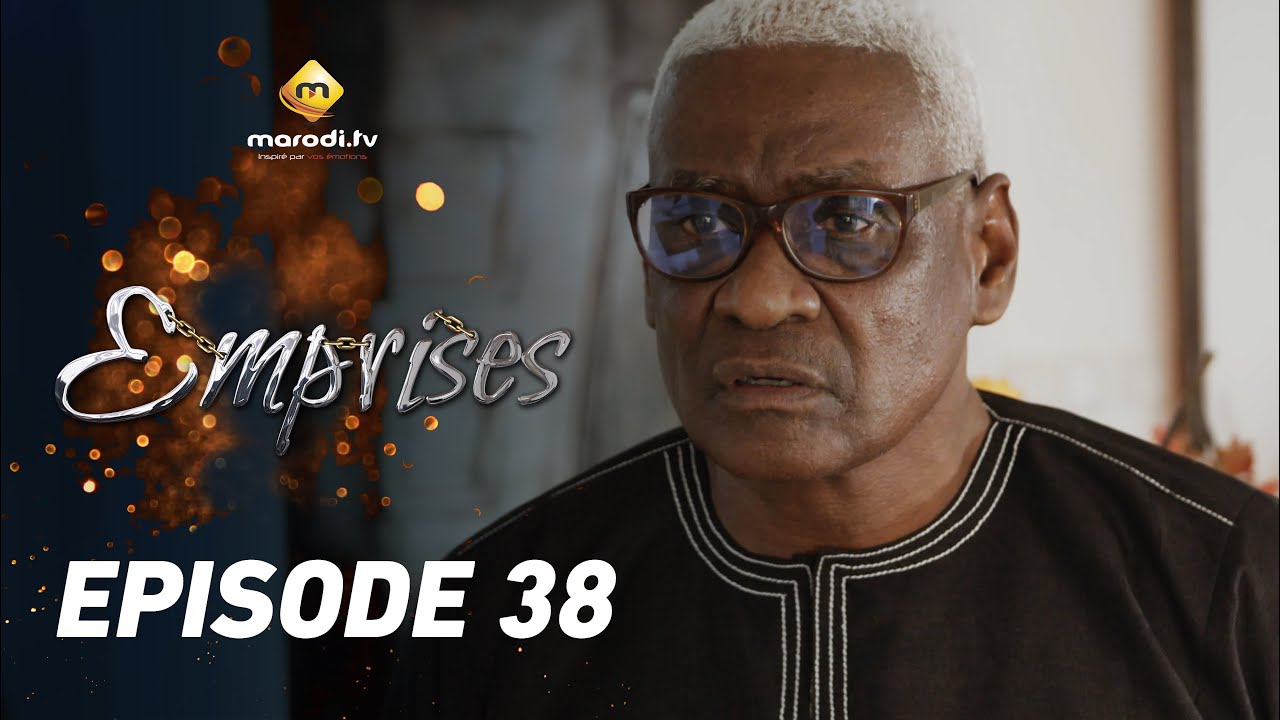 Séries sénégalaises: Suivez « Emprises » saison 1 épisode 38