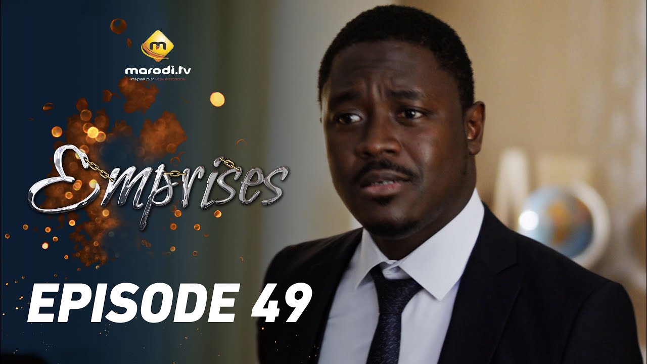 Séries sénégalaises: Suivez « Emprises » saison 1 épisode 49
